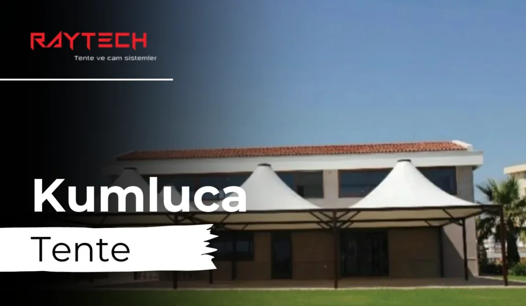 Kumluca Tente