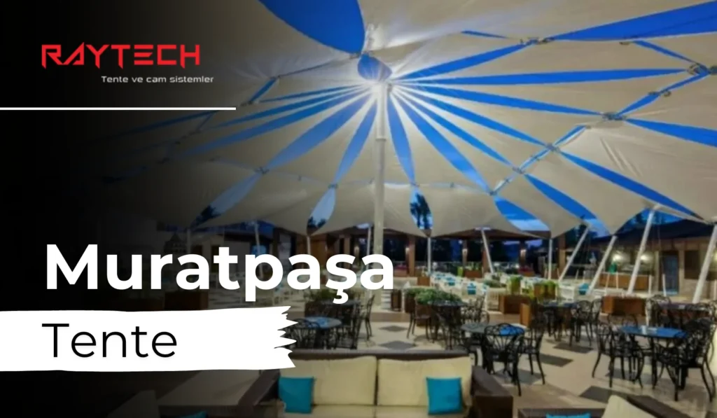 Muratpaşa Tente